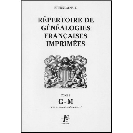 Répertoire de généalogies françaises imprimées - Volume 2