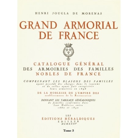 GRAND ARMORIAL DE FRANCE - tome 3