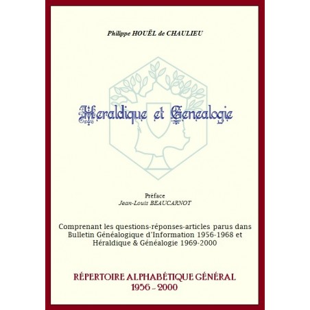 Répertoire alphabétique général Héraldique & Généalogie 1956-2000