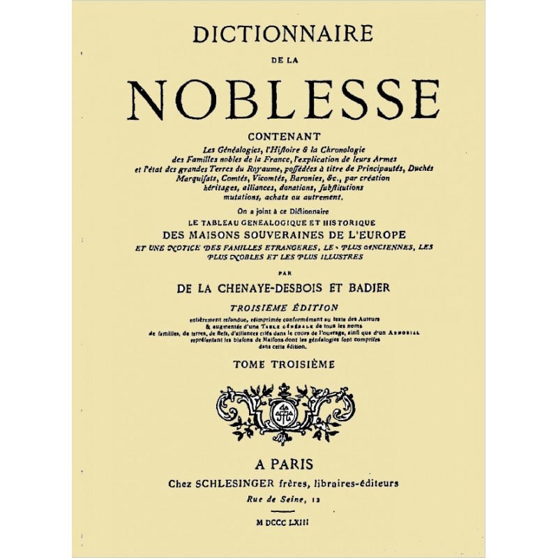 Dictionnaire de la noblesse - Volume 3